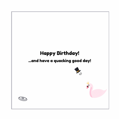 Funny Birthday Card - 'Duck! No, I'm Actually a Swan' - 6x6 Inch, Premium Matte Finish with Envelope